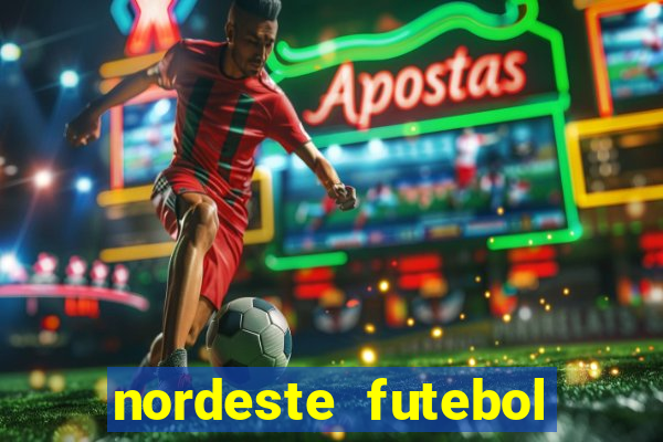 nordeste futebol net vip